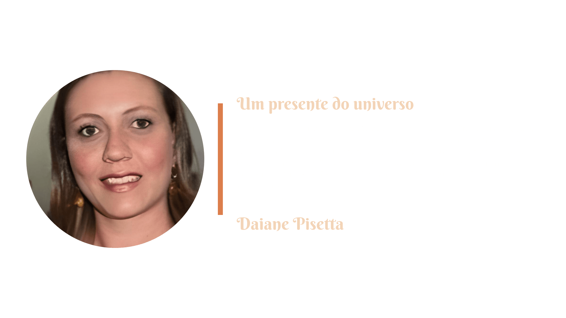 Depoimento Daiane Pisetta